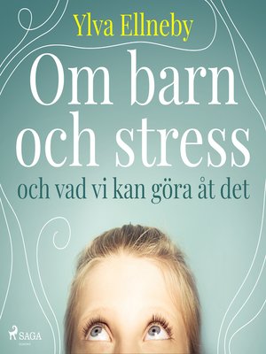 cover image of Om barn och stress och vad vi kan göra åt det